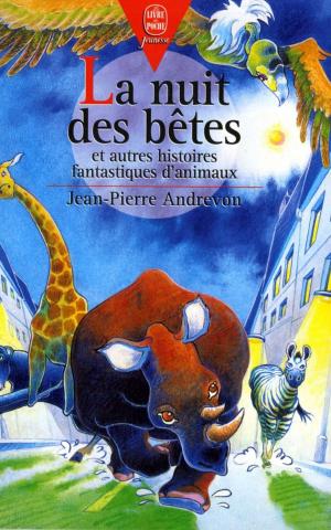 Cover of La Nuit des Bêtes by Jean-Pierre Andrevon, Livre de Poche Jeunesse