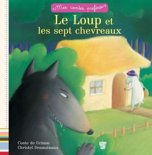 Cover of the book Le loup et les 7 chevreaux by Virgile Turier, Pascal Naud