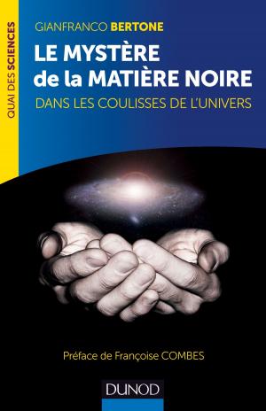 Cover of the book Le mystère de la matière noire by Annabelle Jaouen, Katherine Gundolf