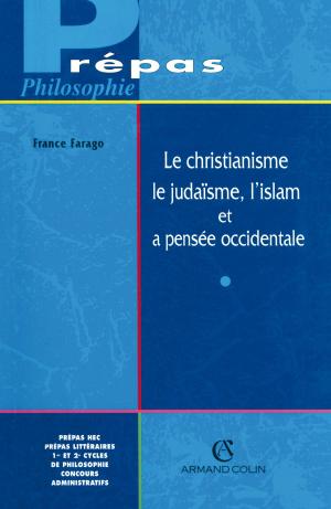 Book cover of Le christianisme, le judaïsme, l'islam et la pensée occidentale