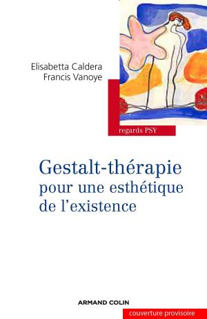 Cover of the book Gestalt-thérapie by Pierre Guillaume, Sylvie Guillaume