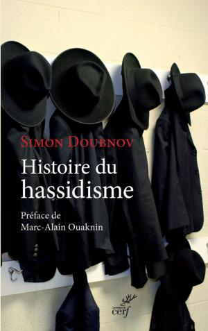 Cover of the book Histoire du hassidisme by Collectif, Philippe Delorme, Lorant Deutsch