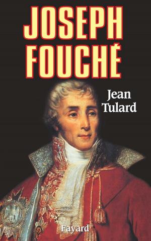 Cover of the book Joseph Fouché by Alain Peyrefitte