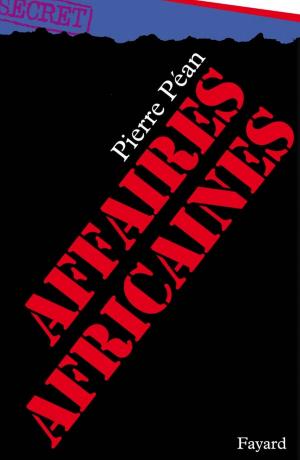 Cover of the book Affaires africaines by Jean-Hervé Lorenzi, Olivier Pastré