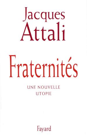 Cover of the book Fraternités by Erik Orsenna