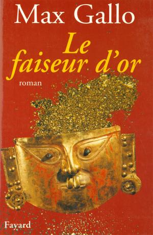 Book cover of Le Faiseur d'or