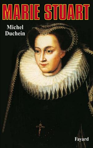 Cover of the book Marie Stuart by Nicolas Dupont-Aignan