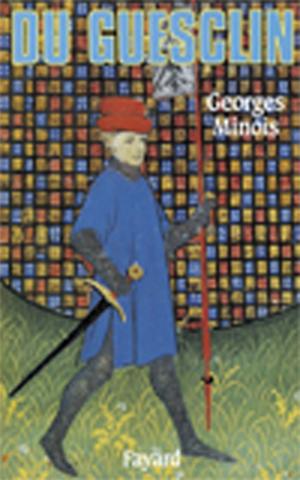 Cover of the book Du Guesclin by Jean-Pierre Alaux, Noël Balen