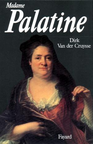 Cover of the book Madame Palatine by Frédéric Lenormand