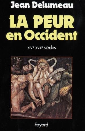 Cover of the book La Peur en Occident by Jean-Yves Frétigné