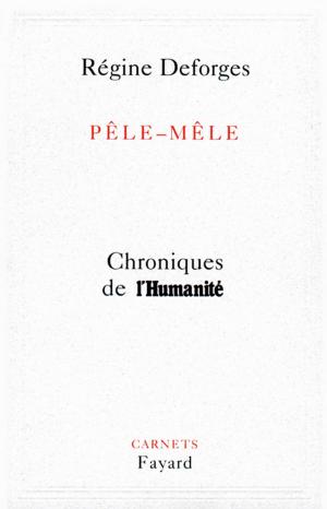Cover of the book Pêle-Mêle by François de Closets