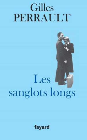 Cover of the book Les Sanglots longs by Hélène Carrère d'Encausse