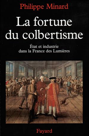 Cover of the book La Fortune du colbertisme by Claude Allègre, Denis Jeambar