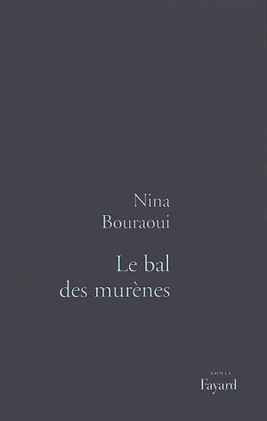 Book cover of Le Bal des murènes