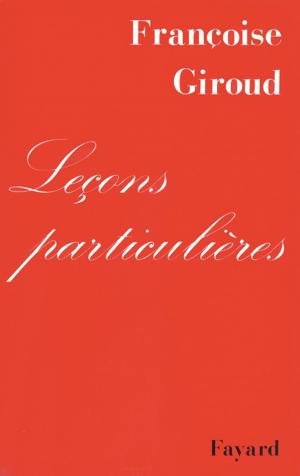 Cover of the book Leçons particulières by Pierre Péan