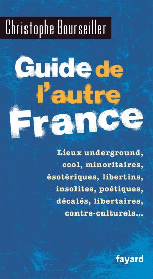 Book cover of Guide de l'autre France