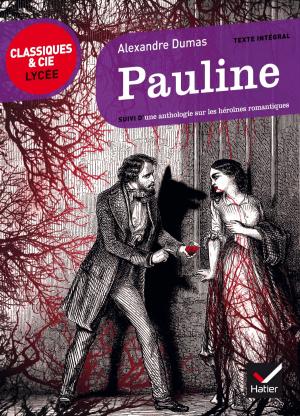 Cover of the book Pauline by Victor Hugo, Michel Vincent, Johan Faerber