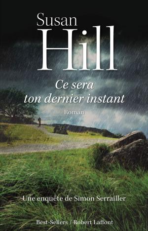 Cover of the book Ce sera ton dernier instant by Patrick POIVRE D'ARVOR