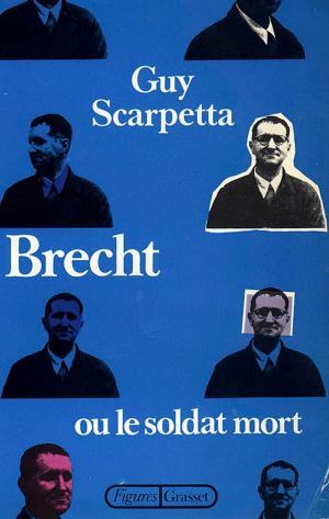 Cover of the book Brecht ou le soldat mort by François Mauriac