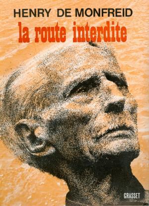 Cover of the book La route interdite by Léon Daudet