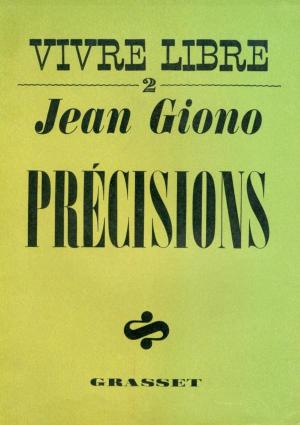 Cover of the book Précisions - Vivre libre II by Jacques Chessex