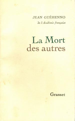 Cover of the book La mort des autres by René de Obaldia