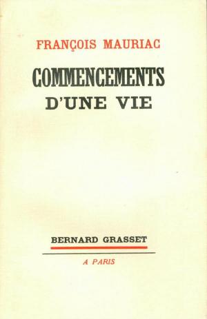 Cover of the book Commencements d'une vie by Bernard-Henri Lévy