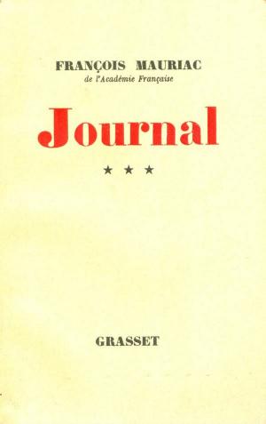 Cover of the book Journal Tome 3 by François Mauriac