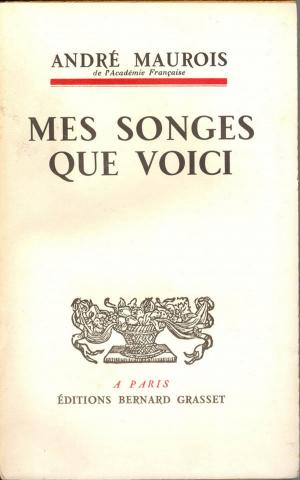Cover of the book Mes songes que voici by Dominique Fernandez de l'Académie Française