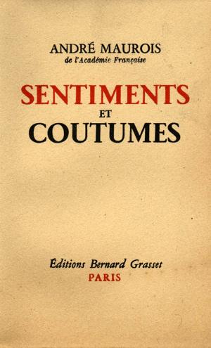 Cover of the book Sentiments et coutumes by Anne Goscinny