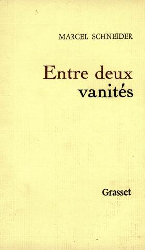 Cover of the book Entre deux vanités by Jean-Marie Rouart