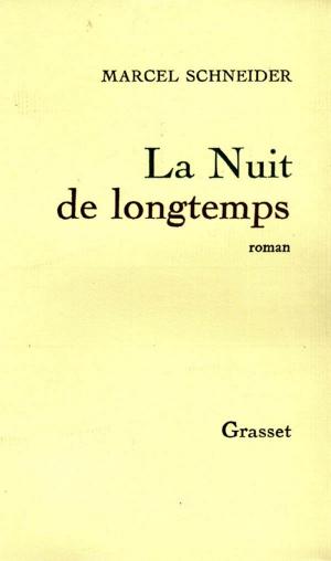 Cover of the book La nuit de longtemps by Christophe Donner