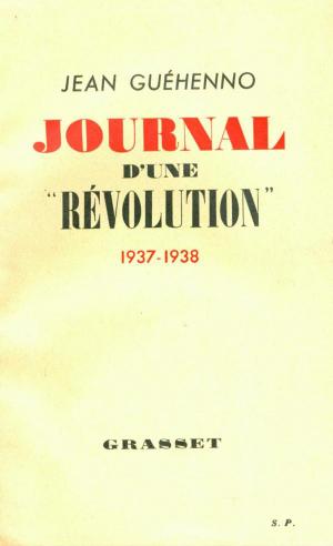 Cover of the book Journal d'une révolution by Jean-Marie Rouart