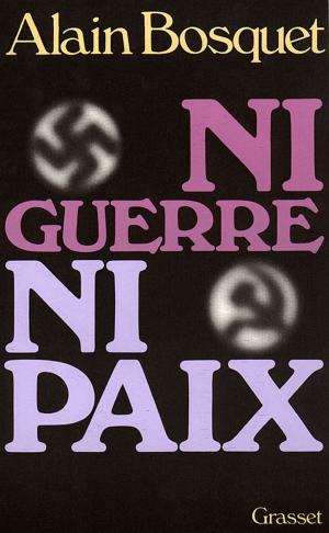 Cover of Ni guerre ni paix