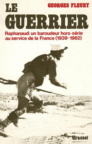 Cover of the book Le guerrier by Daniel Rondeau, Roger Stéphane