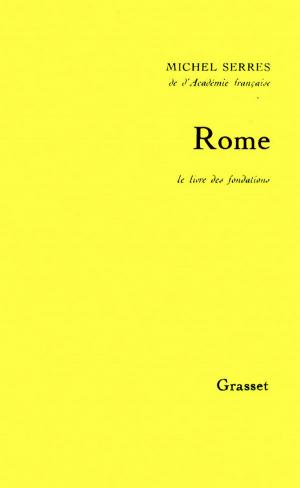 Cover of the book Rome. Le livre des fondations by Jean Giraudoux