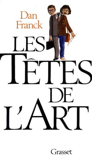 Cover of the book Les têtes de l'Art by Bernard-Henri Lévy