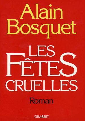 Book cover of Les fêtes cruelles