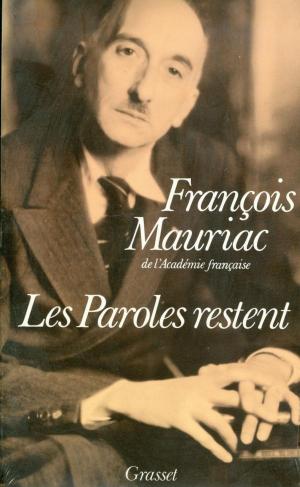 Cover of the book Les paroles restent by Bernard-Henri Lévy