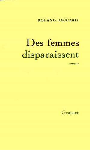 Cover of the book Des femmes disparaissent by Pascal Quignard