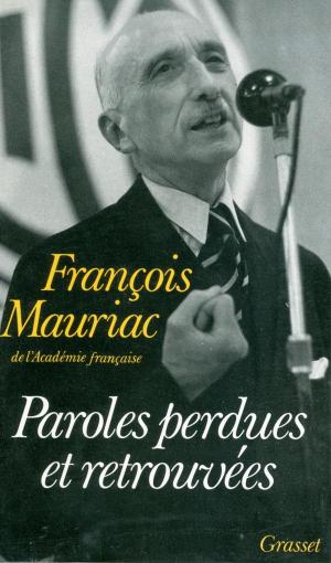 Cover of the book Paroles perdues et retrouvées by Eric Zemmour