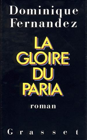Cover of the book La gloire du paria by Patrick Besson