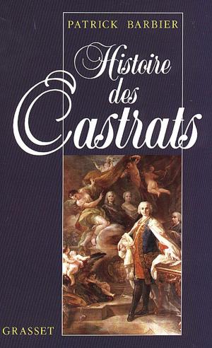 Cover of the book Histoire des castrats by François Jullien