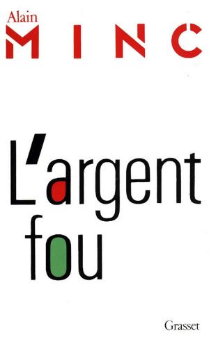 Cover of the book L'argent fou by Jean Giraudoux