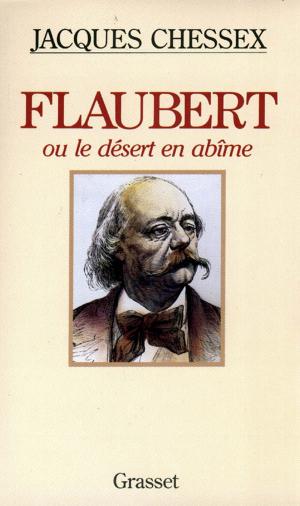 Cover of the book Flaubert ou le désert en abîme by Hervé Bazin