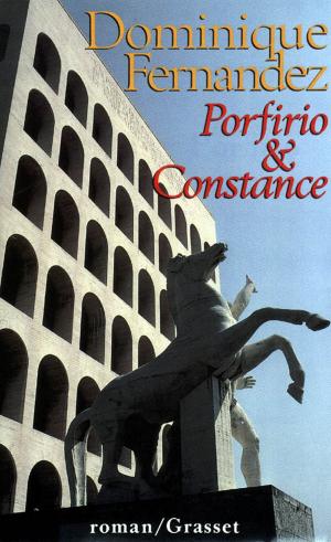 Cover of the book Porfirio et Constance by Frédéric Beigbeder