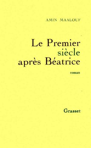 Cover of the book Le premier siècle après Béatrice by Jean Giraudoux