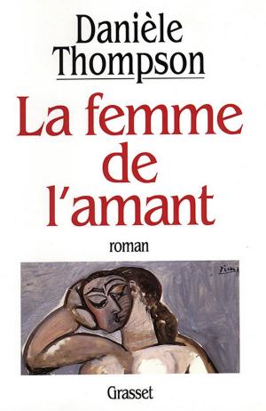 Cover of the book La femme de l'amant by Patrick Barbier
