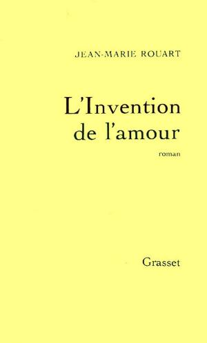bigCover of the book L'invention de l'amour by 