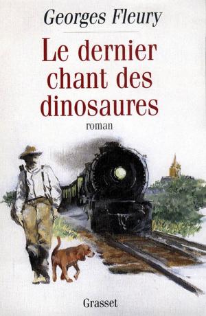 Cover of the book Le dernier chant des dinosaures by Clive Cussler